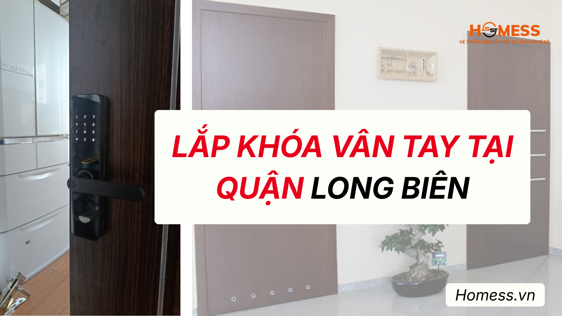 Lắp khóa vân tay tại Long Biên