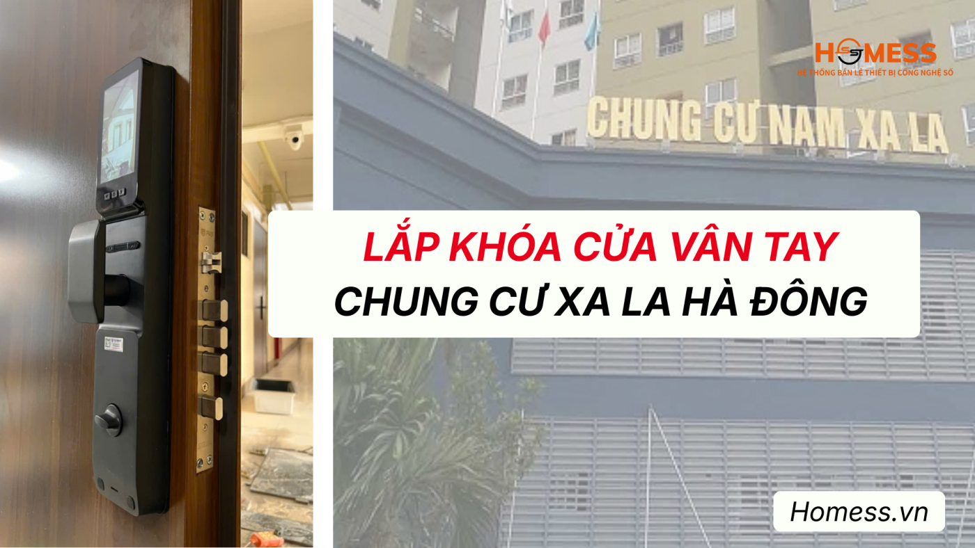 Lắp khóa vân tay tại Xa La Hà Đông