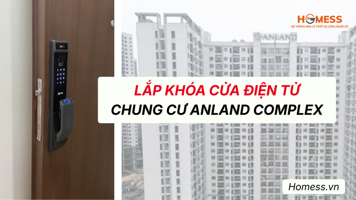 Lắp khóa vân tay tại chung cư Anland Complex